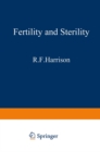 Fertility and Sterility : The Proceedings of the XIth World Congress on Fertility and Sterility, Dublin, June 1983, held under the Auspices of the International Federation of Fertility Societies - eBook