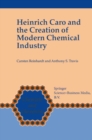 Heinrich Caro and the Creation of Modern Chemical Industry - eBook