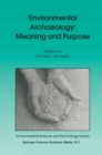 Environmental Archaeology: Meaning and Purpose - eBook