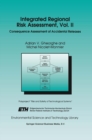Integrated Regional Risk Assessment, Vol. II : Consequence Assessment of Accidental Releases - eBook
