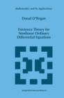Existence Theory for Nonlinear Ordinary Differential Equations - eBook