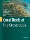 Coral Reefs at the Crossroads - eBook
