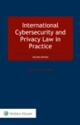 International Cybersecurity and Privacy Law in Practice - eBook