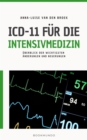 ICD-11 fur die Intensivmedizin : Uberblick der wichtigsten Anderungen und Neuerungen - eBook
