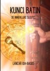 Kunci-Batin : De Innerlijke Sleutel - eBook