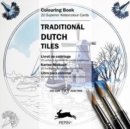 Traditional Dutch Tiles : Colouring Card Book - Book