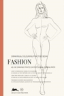Fashion : Drawing & Colouring Practise Book - Book