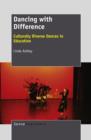 Dancing with Difference : Culturally Diverse Dances in Education - eBook