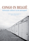 Congo in Belgie : Koloniale cultuur in de metropool - eBook