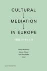 Cultural Mediation in Europe, 1800-1950 - eBook