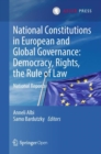 National Constitutions in European and Global Governance: Democracy, Rights, the Rule of Law : National Reports - Book