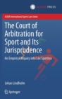 The Court of Arbitration for Sport and Its Jurisprudence : An Empirical Inquiry into Lex Sportiva - Book