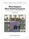 What Happens When Nothing Happens : Boredom and Everyday Life in Contemporary Comics - Book