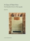 A Class of Their Own : The Dusseldorf School of Photography - Book