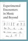 Experimental Encounters in Music and Beyond - Book
