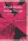 Virtual Works - Actual Things : Essays in Music Ontology - Book