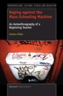 Raging against the Mass-Schooling Machine - eBook
