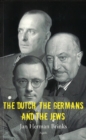 Dutch, the Germans & the Jews - Book