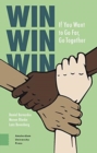 Win Win Win : If You Want to Go Far, Go Together - Book