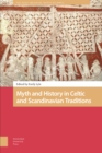 Myth and History in Celtic and Scandinavian Traditions - Book