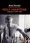Rolf Martens - Chess Genius - Maoist - Rebel - Book