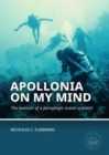 Apollonia on my Mind : The memoir of a paraplegic ocean scientist - Book