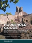 Household goods in the European Medieval and Early Modern Countryside - Book