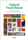 Hybrid Food Retail : Rethinking Design for the Experiential Turn - eBook