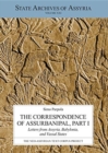 The Correspondence of Assurbanipal, Part I : Letters from Assyria, Babylonia, and Vassal States - Book