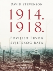 1914.-1918. : Povijest Prvoga svjetskog rata - eBook