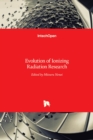 Evolution of Ionizing Radiation Research - Book