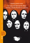 La casa de Bernarda Alba / Yerma / Dona Rosita la soltera - eBook