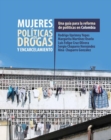 Mujeres, politicas de drogas y encarcelamiento - eBook
