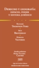 Derecho y geografia: espacio, poder y sistema juridico - eBook