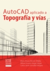 AutoCAD aplicado a topografia y vias - eBook