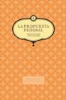 La propuesta federal. Miguel de Pombo y Vicente Azuero. Vol. 4 - eBook
