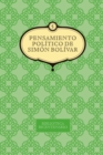 Pensamiento politico de Simon Bolivar. Vol. 5 - eBook
