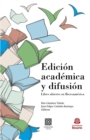 Edicion academica y difusion - eBook