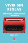 Vivir sin reglas - eBook