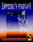 The Emperor's Stargate : Unlocking the Secrets to Your Destiny - Book
