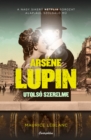 Arsene Lupin utolso szerelme - eBook