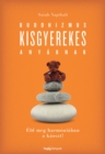 Buddhizmus kisgyerekes anyaknak - eBook