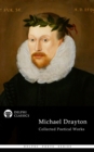 Delphi Collected Works of Michael Drayton (Illustrated) - eBook