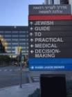 Jewish Guide to Practical Medical Decision-Making - Book