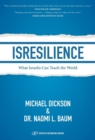 Isresilience : What Israelis Can Teach the World - Book