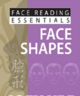 Face Reading Essentials -- Face Shapes - Book