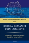 Istoria Romaniei prin concepte: perspective alternative asupra limbajelor social-politice - eBook