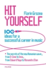 Hit Yourself. 100 ideas for a successful career in music - eBook