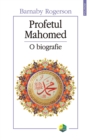 Profetul Mahomed: o biografie - eBook
