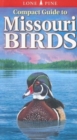 Compact Guide to Missouri Birds - Book